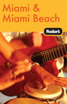 Fodor's Miami & Miami Beachfodor 