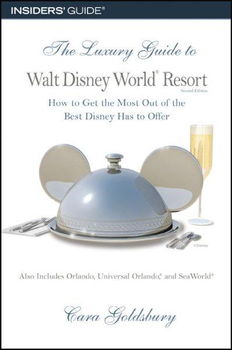 Insider's Guide The Luxury Guide to Walt Disney World Resortinsider 