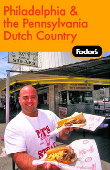 Fodor's Philadelphia & the Pennsylvania Dutch Countryfodor 
