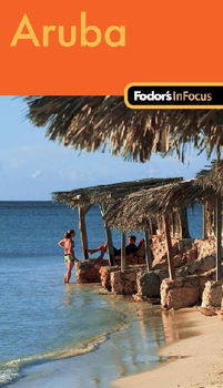 Fodor's In Focus Arubafodor 