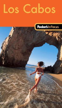 Fodor's In Focus Los Cabosfodor 