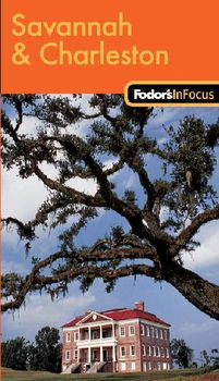 Fodor's In Focus Savannah & Charlestonfodor 