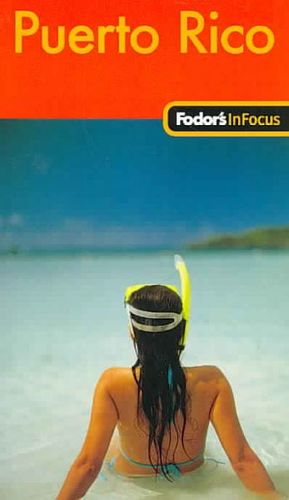 Fodor's in Focus Puerto Ricofodor 
