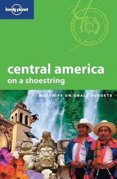 Lonely Planet Central America on a Shoestringlonely 