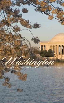 Washington from the Ground Upwashington 