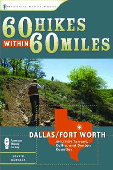 60 Hikes Within 60 Miles Dallas / Fort Worthhikes 