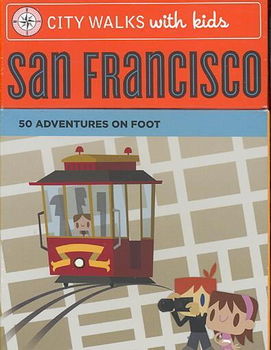 City Walks with Kids San Franciscocity 