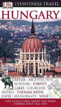 DK Eyewitness Travel Hungaryeyewitness 
