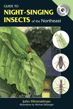 Guide to Night-Singing Insects of the Northeastguide 