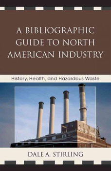A Bibliographic Guide to North American Industrybibliographic 