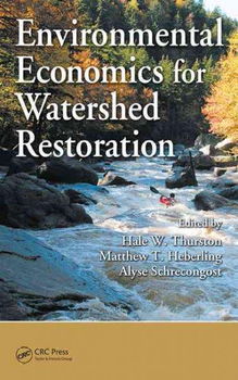 Environmental Economics for Watershed Restorationenvironmental 
