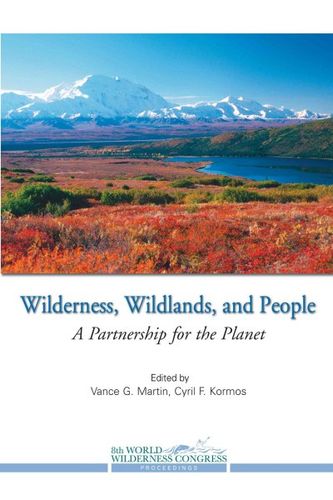 Wilderness, Wildlands, and Peoplewilderness 