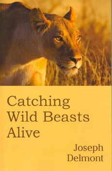 Catching Wild Beasts Alivecatching 
