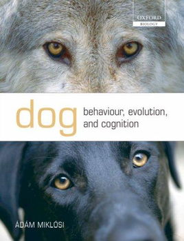 Dog Behaviour, Evolution, and Cognitiondog 