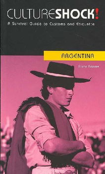 Culture Shock! Argentinaculture 