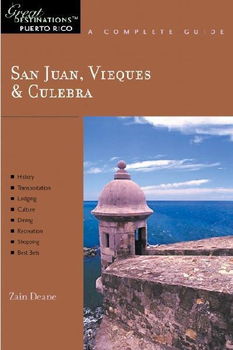 San Juan, Vieques & Culebra Great Destinations Puerto Ricosan 