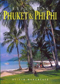 Exploring Phuket & Phi Phiexploring 