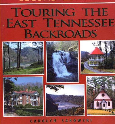 Touring the East Tennessee Backroadstouring 