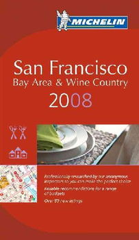 Michelin Red Guide 2008 San Francisco Bay Area & Wine Countrymichelin 
