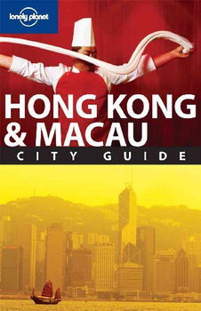 Lonely Planet Hong Kong & Macau City Guidelonely 
