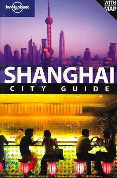 Lonely Planet Shanghai City Guidelonely 