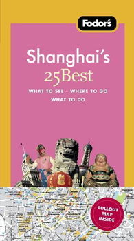 Fodor's 25 Best Shanghaifodor 