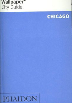 Wallpaper City Guide 2008 Chicagowallpaper 