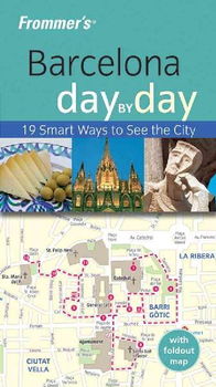 Frommer's Barcelona Day by Dayfrommer 