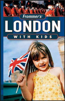 Frommer's London with Kidsfrommer 