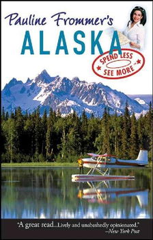 Pauline Frommer's Alaskapauline 