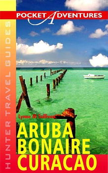 Pocket Adventures Aruba, Bonaire & Curacaopocket 