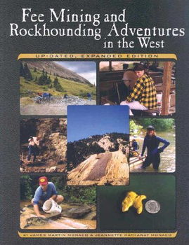 Fee Mining And Rockhouding Adventures in the Westfee 