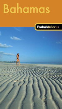 Fodor's In Focus Bahamasfodor 