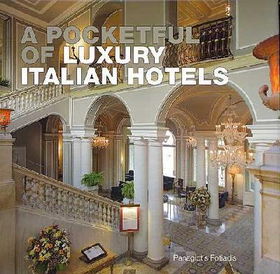 A Pocketful of Luxury Italian Hotelspocketful 