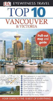DK Eyewitness Top 10 Travel Guides Vancouver & Victoriaeyewitness 