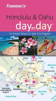 Frommer's Honolulu & Oahu Day by Dayfrommer 