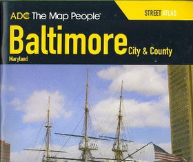 ADC THE MAP PEOPLE BALTIMORE, MARYLAND CITY & COUNTY ATLASadc 