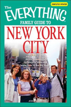 The Everything Family Guide to New York Cityeverything 