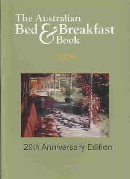 The Australian Bed & Breakfast Book 2008australian 