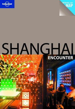 Lonely Planet Shanghai Encounterlonely 