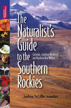 The Naturalist's Guide to the Southern Rockiesnaturalist 