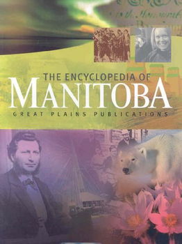 The Encyclopedia Of Manitobaencyclopedia 