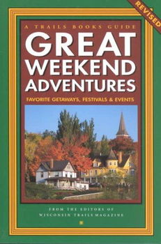 Great Weekend Adventuresweekend 