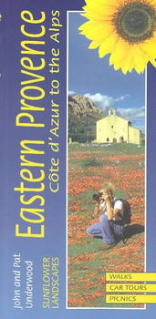 Sunflower Landscapes of Eastern Provence : Cote d'Azur to the Alpssunflower 