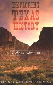 Exploring Texas Historyexploring 