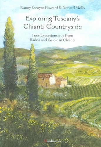 Exploring Tuscany's Chianti Countrysideexploring 