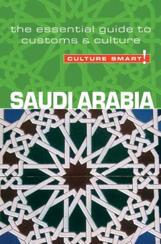 Culture Smart! Saudi Arabiaculture 