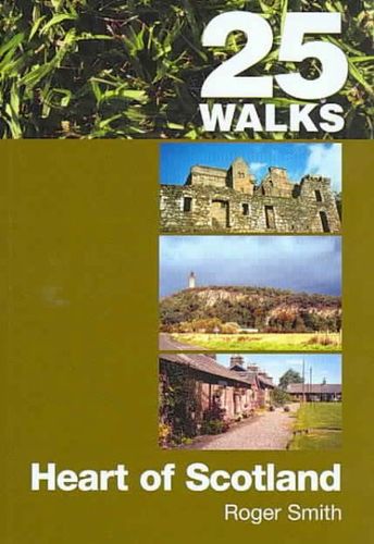 25 Walks Heart of Scotlandwalks 