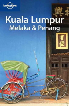 Lonely Planet Kuala Lumpur, Melaka & Penanglonely 