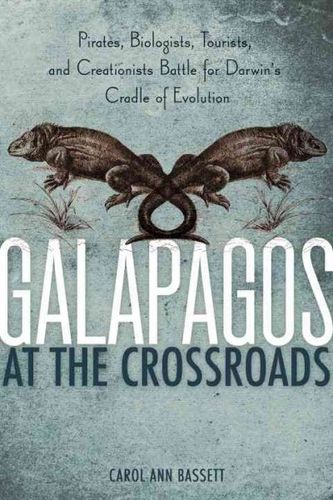 Galapagos at the Crossroadsgalapagos 